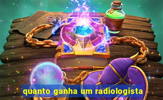 quanto ganha um radiologista